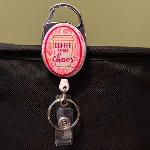 NEW! Badge Reel- Coffee before Chaos
